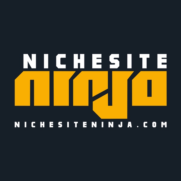 Niche Site Ninja Podcast cover