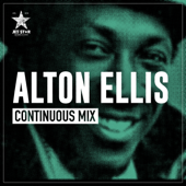 Alton Ellis Selects Reggae - Continuous Mix - Alton Ellis