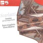 Scarlatti: Sonatas for Two Harpsichords - Ilario Gregoletto & Elena Modena
