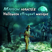 Maison hantée - Horror Music Collection