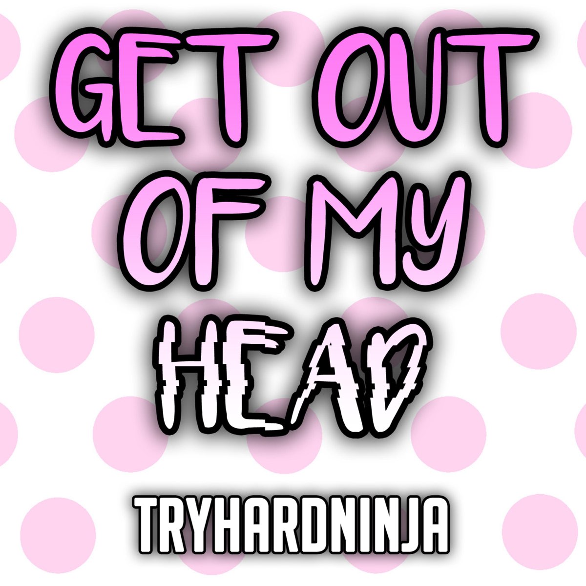 Get out of my head. Sailorurlove. Get out of my head Doki Doki. Надпись get out of my head.