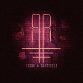 Young & Dangerous (feat. Kato) - Zomboy