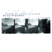 Blue Highway - Homeless Man