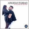 Angelo Famao - Tu Si a Fine do' Munno