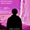 Bubble Gum Boy - Single album lyrics, reviews, download