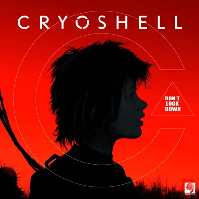 Don't Look Down - Single - Cryoshell