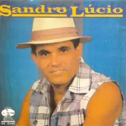 Sandro Lúcio - Sandro Lúcio Sandro Lúcio - Sandro Lúcio