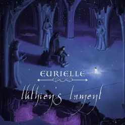 Lúthien's Lament - Single - Eurielle