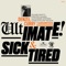 Ultimate / Sick & Tired (BADBADNOTGOOD Sessions) [feat. BADBADNOTGOOD] - Single