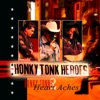 Honky Tonks and Heartaches