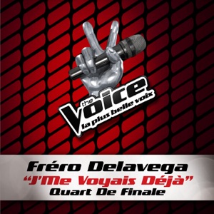 J'me voyais déja (The Voice 3) - Single