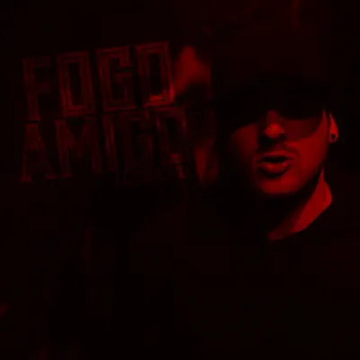 Fogo Amigo (feat. Fill) - Single - LetoDie