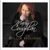 Mary Coughlan Sings Billie Holiday album lyrics, reviews, download