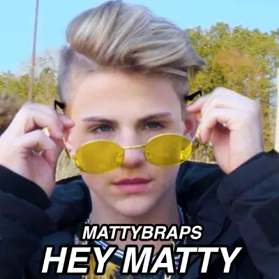 Hey Matty - Single - MattyBRaps