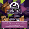 2018 Music for All National Festival (Indianapolis, IN): Chantilly High School Symphonic Winds [Live] - Chantilly High School Symphonic Winds & Doug Maloney