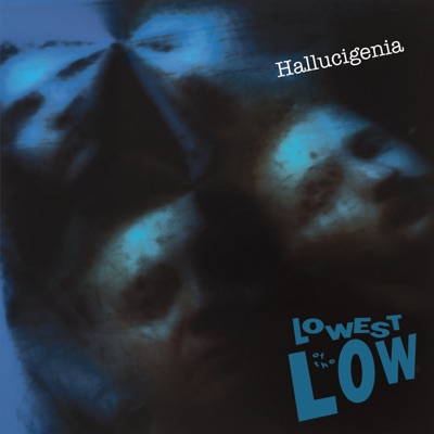 Hallucigenia (2018 Remaster) - Lowest Of The Low