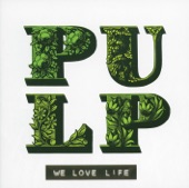 Pulp - Weeds