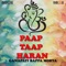 Paap Taap Haram - Chintu Saarthak Kalla & Gunwant Sen lyrics