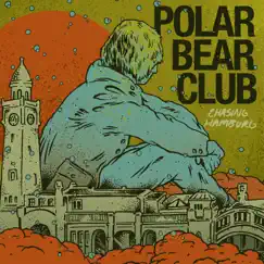 Chasing Hamburg by Polar Bear Club album reviews, ratings, credits