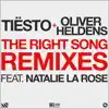 Stream & download The Right Song (feat. Natalie La Rose) [Remixes] - EP