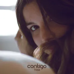 Contigo - Single - Fase