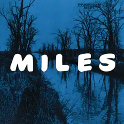 Miles - The New Miles Davis Quintet (Remastered by Rudy Van Gelder) - Miles Davis Quintet Miles - The New Miles Davis Quintet (Remastered by Rudy Van Gelder) - Miles Davis Quintet