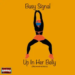 Up in Her Belly (Remastered) - Single - Busy Signal