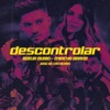 Descontrolar (feat. Mireya Bravo & José De Las Heras) - Single, 2019