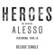 Heroes (We Could Be) [feat. Tove Lo] [Deluxe Single] - Single