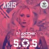 ARIS/DJ ANTONIO - SOS (Record Mix)