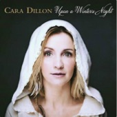Cara Dillon - The Wexford Carol