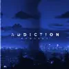 Addiction (feat. Oston) [Remixes] - Single album lyrics, reviews, download