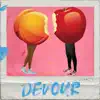 Devour - Single album lyrics, reviews, download