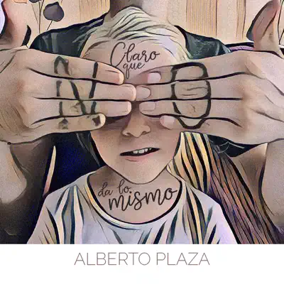 Claro Que No da Lo Mismo - Single - Alberto Plaza
