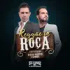 Reggae In Roça (feat. Otávio Augusto E Gabriel) - Single album lyrics, reviews, download