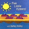 Five Little Oysters!