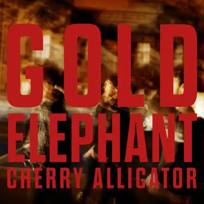 Gold Elephant: Cherry Alligator - Single - Twin Atlantic