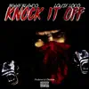 Stream & download Knock It Off - Single