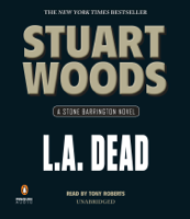 Stuart Woods - L.A. Dead (Unabridged) artwork