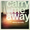 Carry Me Away - Single