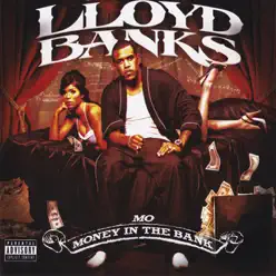 Mo Money in the Bank - Lloyd Banks