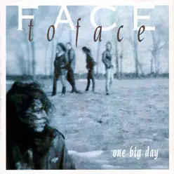 One Big Day - Face To Face