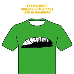 Gebäck in the Days - Live in Hamburg - Fettes Brot