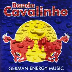 German Energy Music - Banda Cavalinho