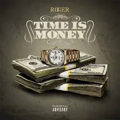 Time Is Money - Single - Roger Time Is Money - Single - Roger