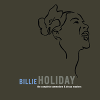Billie Holiday - The Complete Commodore & Decca Masters artwork