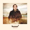 Bosse - So oder so