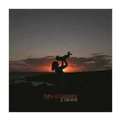 Tímida Autobiografía - El Cantaitor Tímida Autobiografía - El Cantaitor