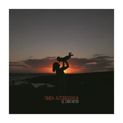 Tímida Autobiografía - El Cantaitor Tímida Autobiografía - El Cantaitor