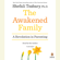Shefali Tsabary Ph.D. - The Awakened Family: A Revolution in Parenting (Unabridged)